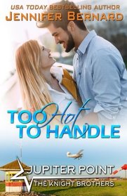 Too Hot to Handle (Jupiter Point) (Volume 8)