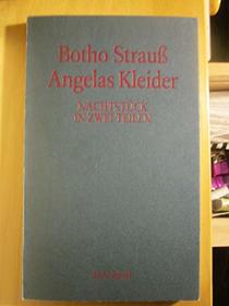 Angelas Kleider: Nachtstuck in zwei Teilen (German Edition)