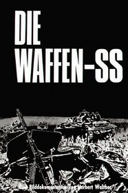 Die Waffen- SS. Eine Bilddokumentation in englisch/deutsch.