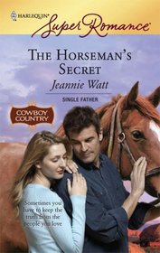 The Horseman's Secret (Harlequin Superromance)