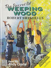 The Secret of Weeping Wood (Adventures of the Outfit Gang)