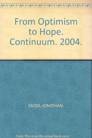 From Optimism to Hope
