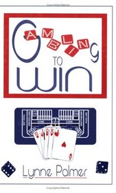 Gambling to Win