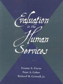Evaluation in the Human Services