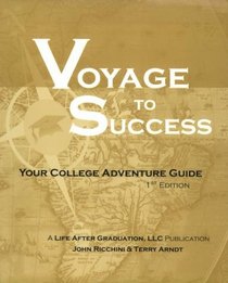 Voyage To Success: Your College Adventure Guide