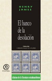 El banco de la desolacion (Spanish Edition)