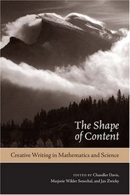 The Shape of Content: An Anthology of Creative Writing in Mathematics and Science