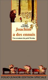Joachim a des ennuis: une aventure du petit Nicolas (French Edition)