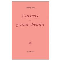 Carnets du grand chemin (French Edition)