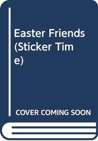 Easter Friends (Sticker Time)