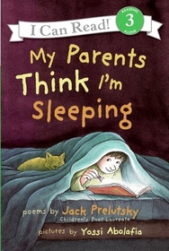 My Parents Think I'm Sleeping (I Can Read, Level 3)