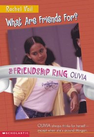 What Are Friends For? (Friendship Ring Series, Bk 4)