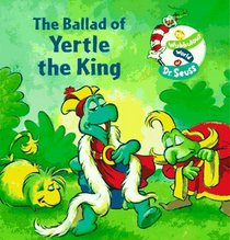 The Ballad of Yertle the King (Wee Wubbulous Library)