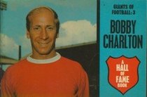 Bobby Charlton (Giants of Football S)