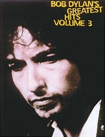 Bob Dylan's Greatest Hits Volume 3 (Bob Dylan's Greatest Hits)