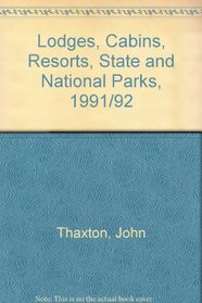Lodges, Cabins, Resorts, State and National Parks, 1991/92