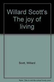 Willard Scott's The Joy of Living