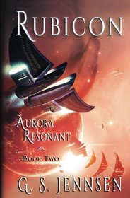 Rubicon: Aurora Resonant Book Two (Volume 2)