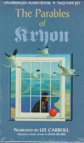 The Parables of Kryon (Kryon (Audio))