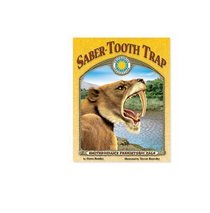 Saber-tooth Trap (Smithsonian Prehistoric Pals) (Smithsonian's Prehistoric Pals)