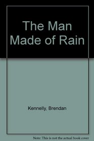 The Man Made of Rain