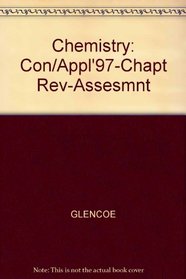 Chemistry: Con/Appl'97-Chapt Rev-Assesmnt