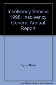 Insolvency General Annual Report for the Year, 1998