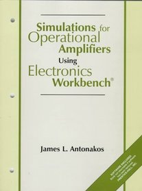 Simulations for Operational Amplifiers Using Electronics Workbench