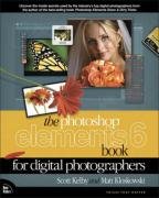 The Photoshop Elements 6 Book for Digital Photographers (Voices That Matter)