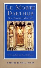 Le Morte Darthur (Norton Critical Editions)