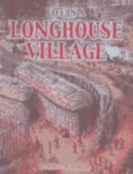 Life in a Longhouse Village (Native Nations of North America)