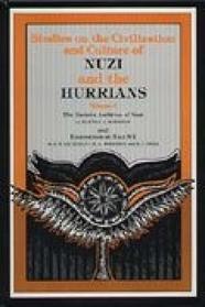 The Eastern Archives of Nuzi and Excavations at Nuzi 9/2 (Studies on the Civilization and the Culture of Nuzi and the Hurrians, Vol 4)