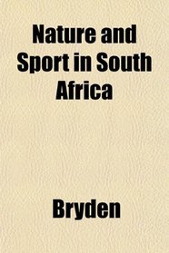 Nature and Sport in South Africa