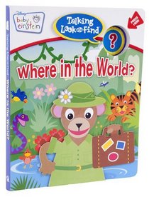 Talking Look and Find: Baby Einstein, Where in the World?
