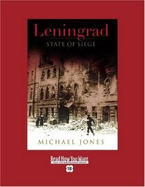 Leningrad (Volume 1 of 2) (EasyRead Super Large 18pt Edition): State of Siege