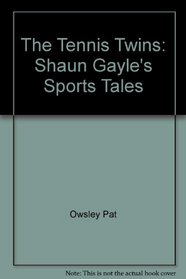 The Tennis Twins: Shaun Gayle's Sports Tales