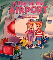A Day at the Airport (A Giant Word Book)