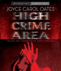 High Crime Area: Tales of Darkness and Dread (Audio CD) (Unabridged)