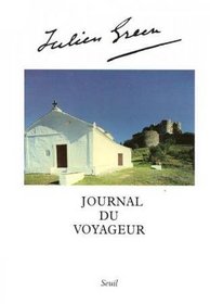 Journal du voyageur (French Edition)