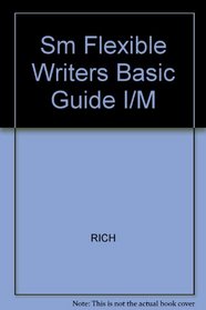 Sm Flexible Writers Basic Guide I/M