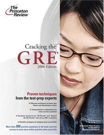 Cracking the GRE, 2006 (Graduate Test Prep)
