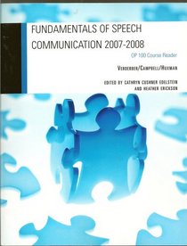 Fundamentals of Speech Communication 2007-2008 (OP 100 course Reader)