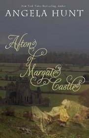 Afton of Margate Castle (The Knights' Chronicles) (Volume 1)
