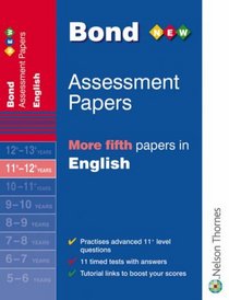 Bond Assessment Papers: More Fifth Papers in English 10-11+ Years