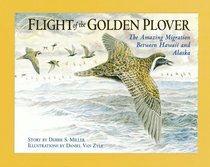 Flight of the Golden Plover: The Amazing Migration Between Hawaii and Alaska