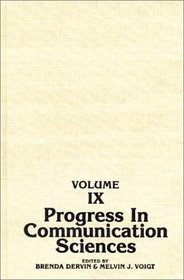 Progress in Communication Sciences, Volume 9: (Progress in Communication Sciences)
