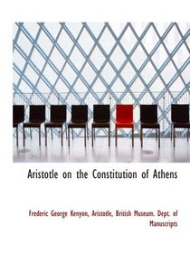 Aristotle on the Constitution of Athens (Greek Edition)