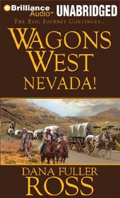 Wagons West Nevada! (Wagons West Series)