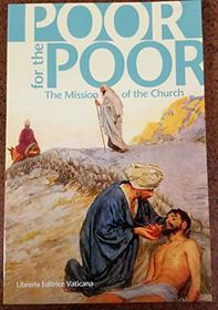 Poor For The Poor The Mission Of THe Church