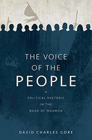 The Voice of the People: Political Rhetoric in the Book of Mormon